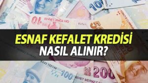 esnaf kefalet kredisi nedir nasil alinir