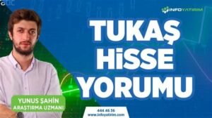 Tukaş Hisse Yorum