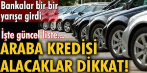 Araba Kredisi Faiz Oranları