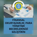 Finansal Becerilerinizi Geliştirmenin İpuçları