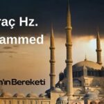 Hz. Muhammed'in Miraç Yolculuğu: Detaylar